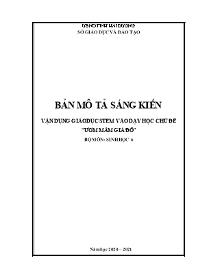 Sáng kiến kinh nghiệm Vận dụng giáo dục stem vào dạy học chủ đề ươm mầm giá đỗ bộ môn Sinh học 6